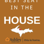 Win the Ashley HomeStore Best Seat in the House Giveaway in Marquette, MI